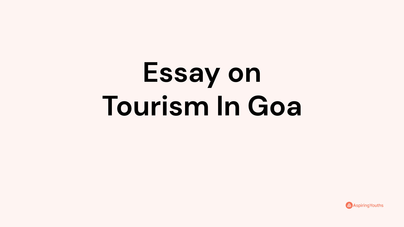 essay on tourism in goa