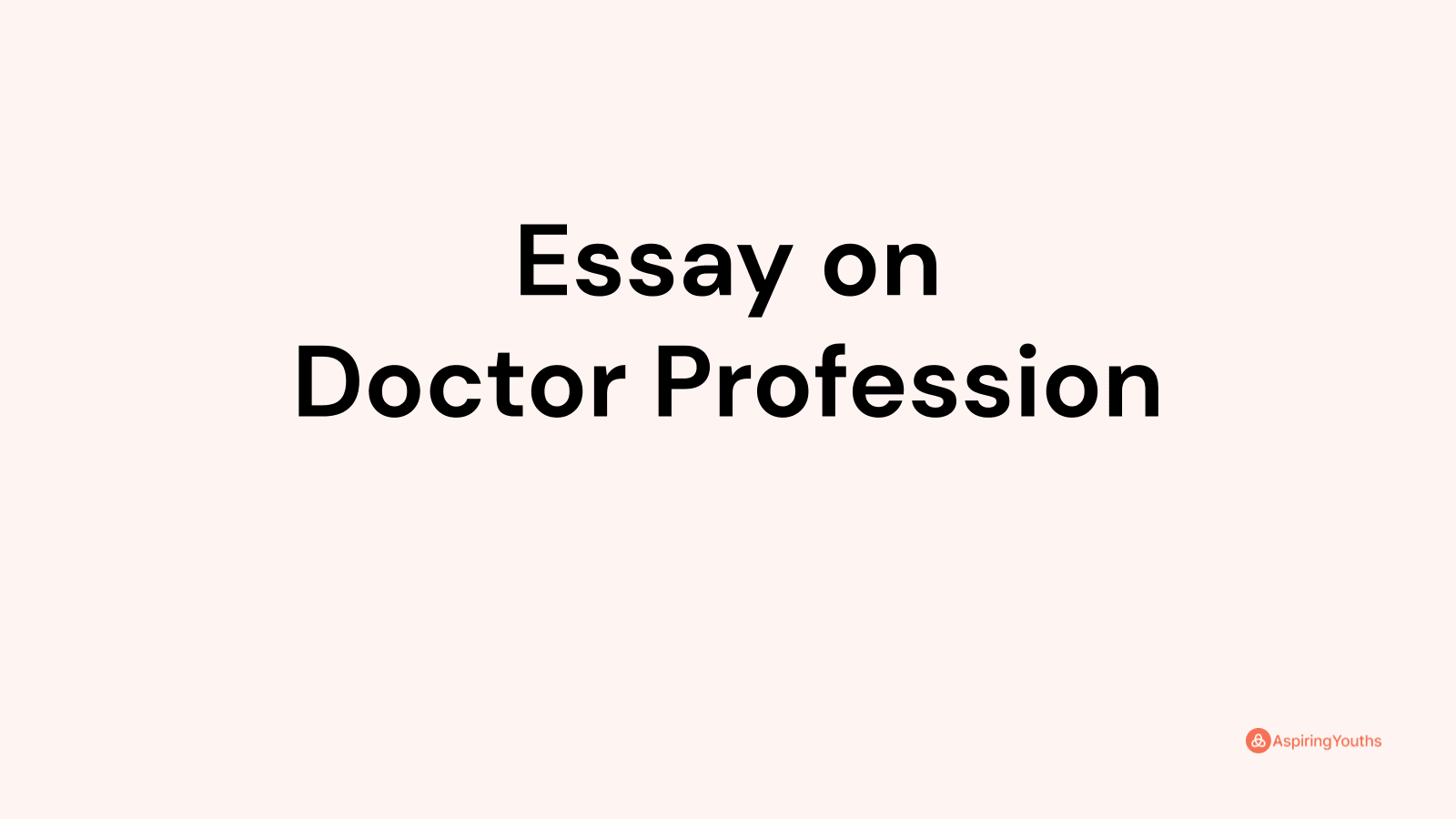 doctor profession essay