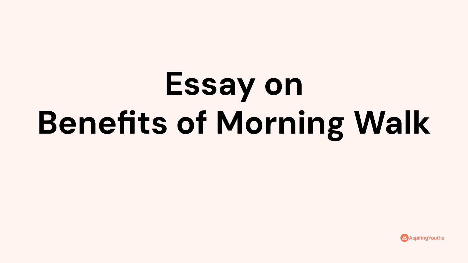 essay-on-benefits-of-morning-walk