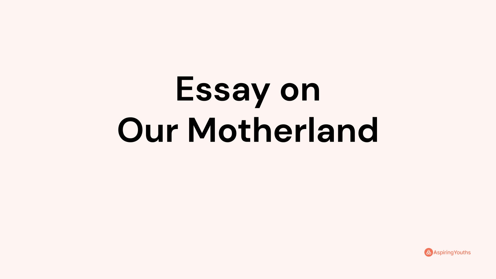 essay your motherland