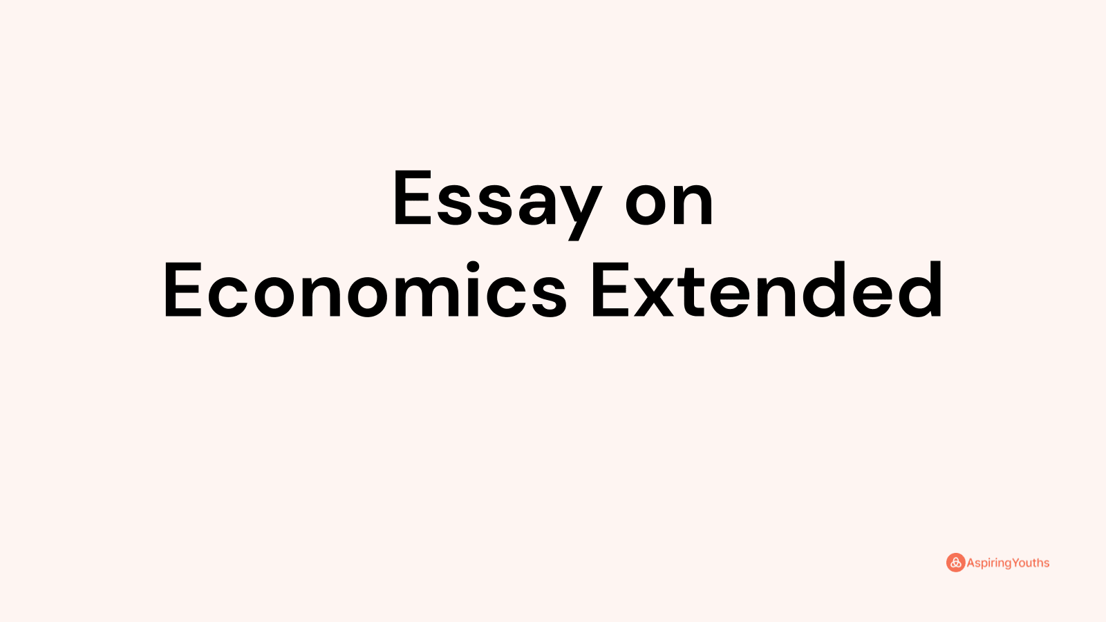 economics extended essay clastify