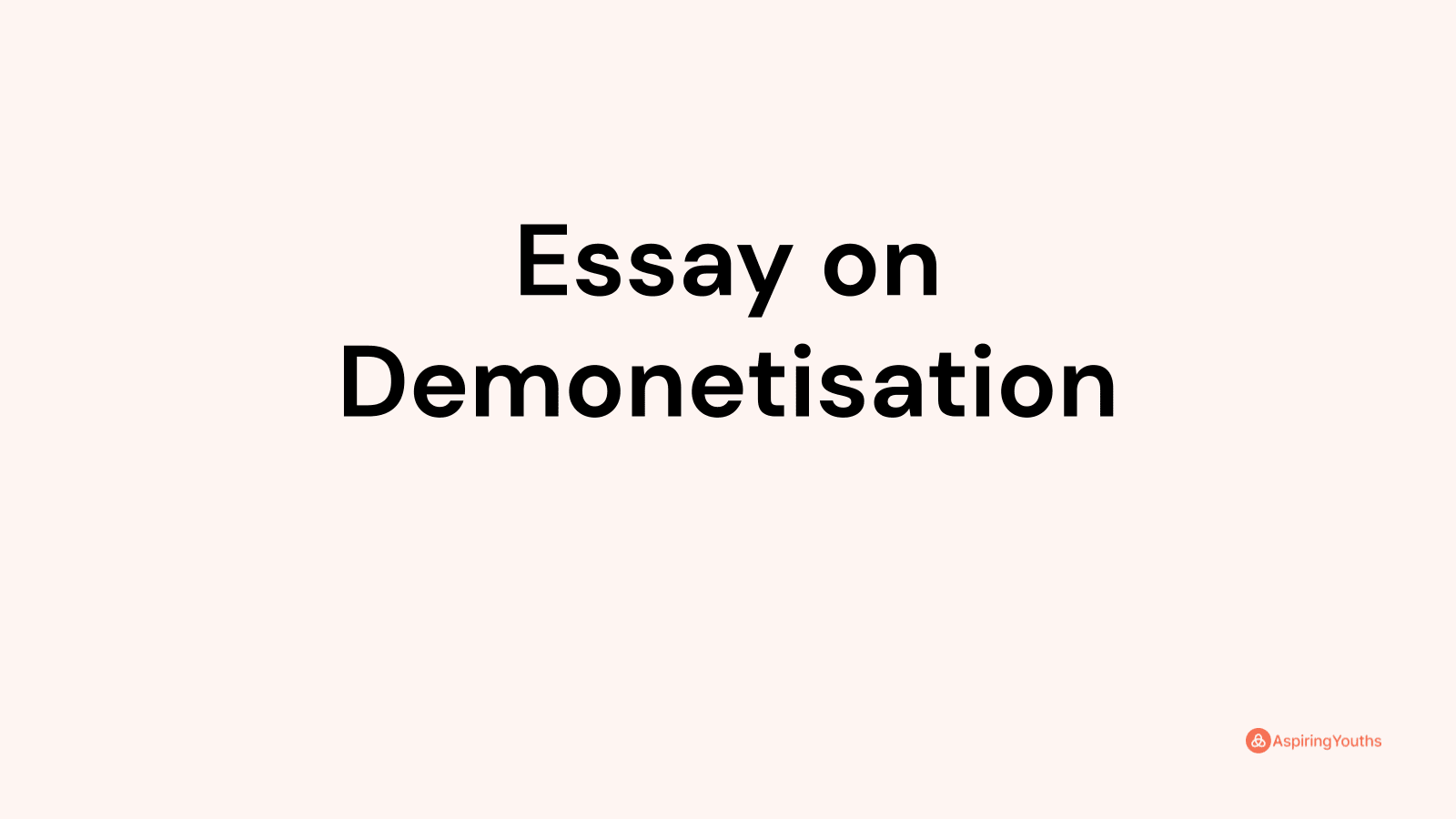 essay on demonetisation in 250 words