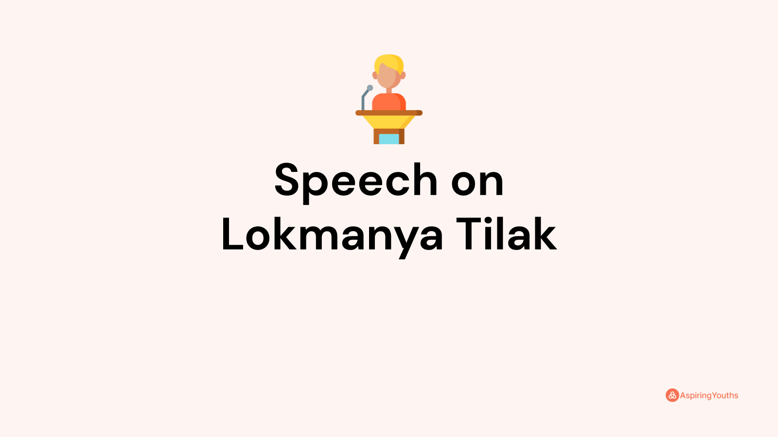 speech on death anniversary of lokmanya tilak