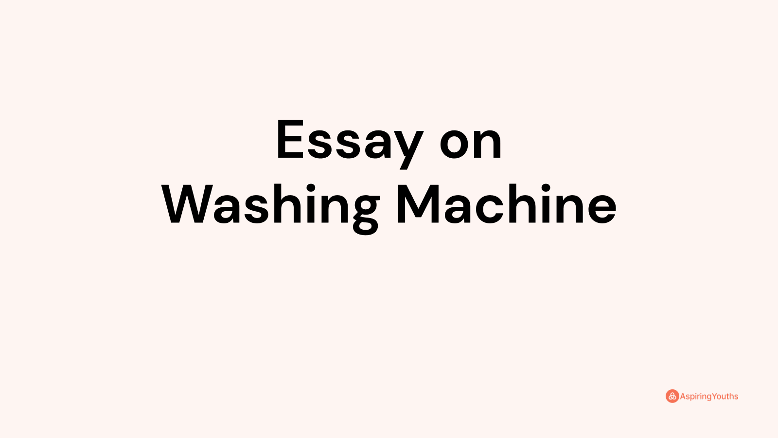 washing machine essay