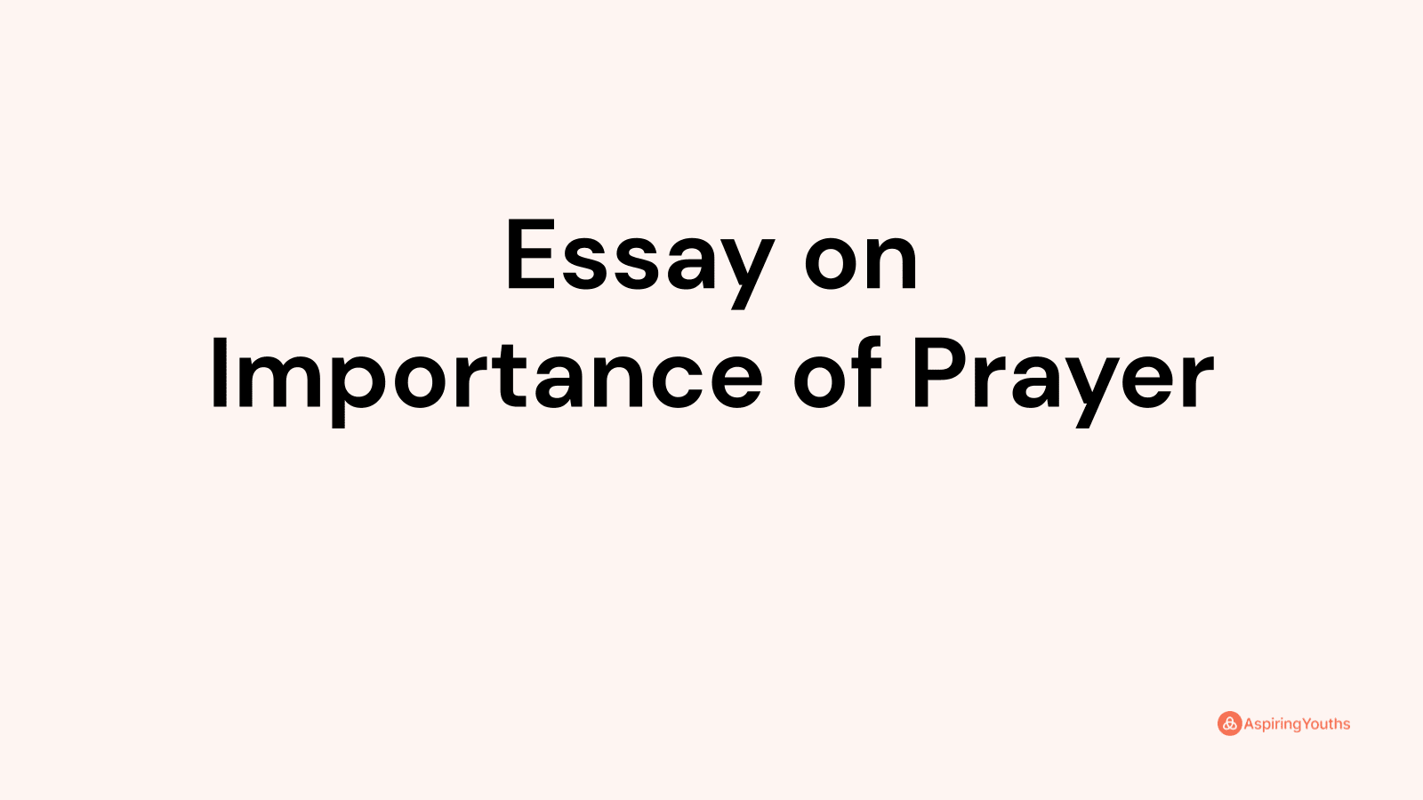 essay on importance of prayer in school