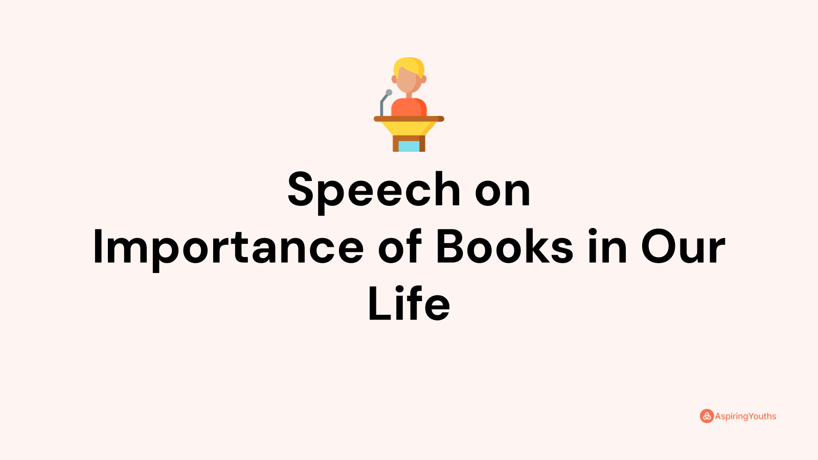 speech about the importance of books in our life