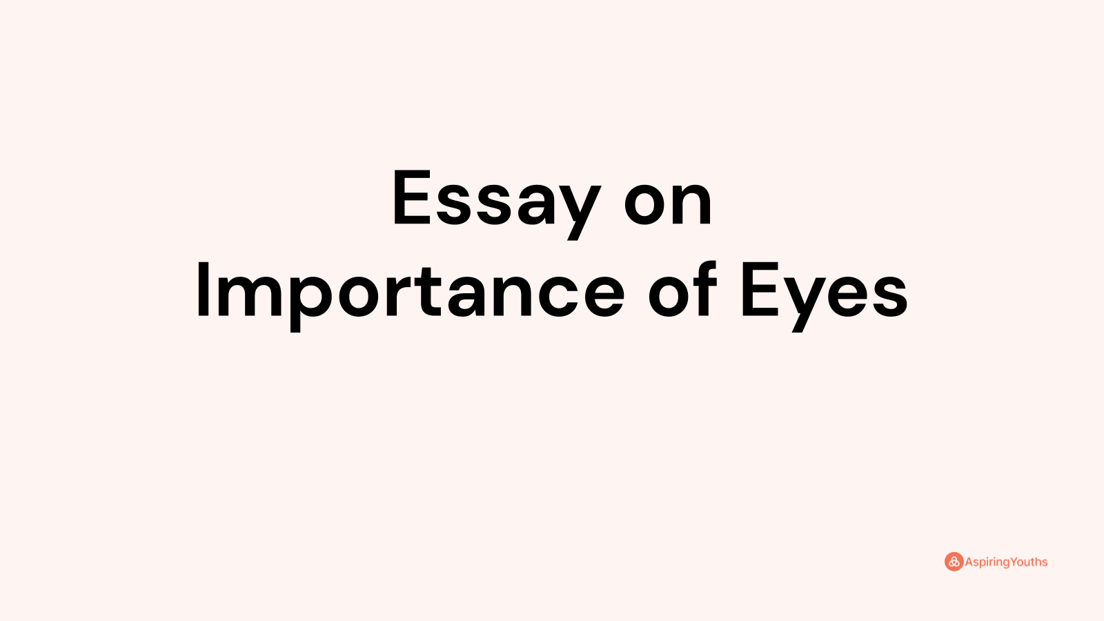 essay on love your eyes at work