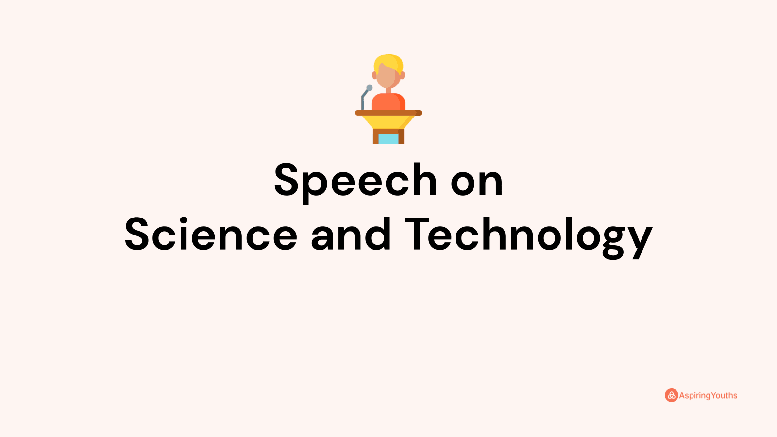 speech-on-science-and-technology