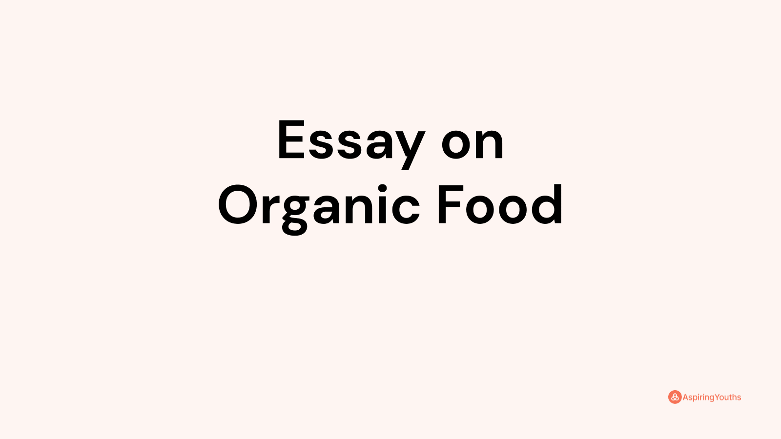 essay organic food