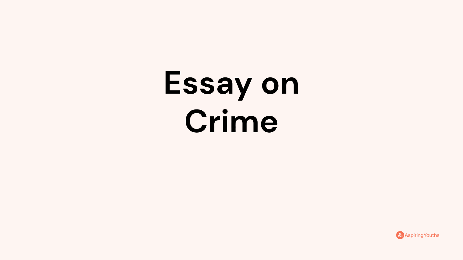 essay on crime 250 words
