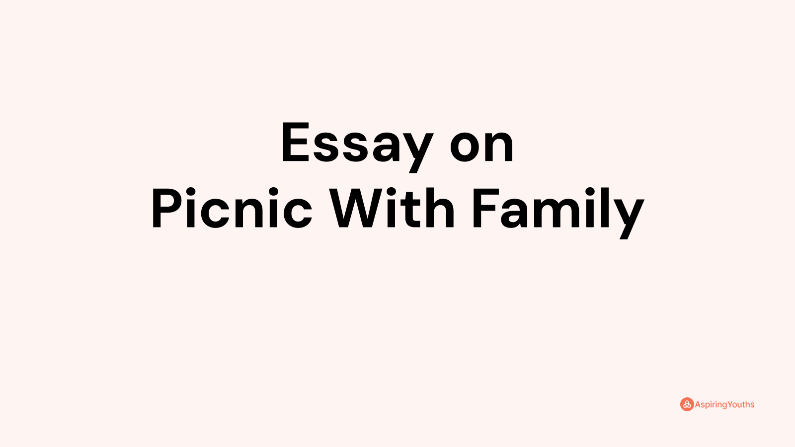 short essay on family picnic