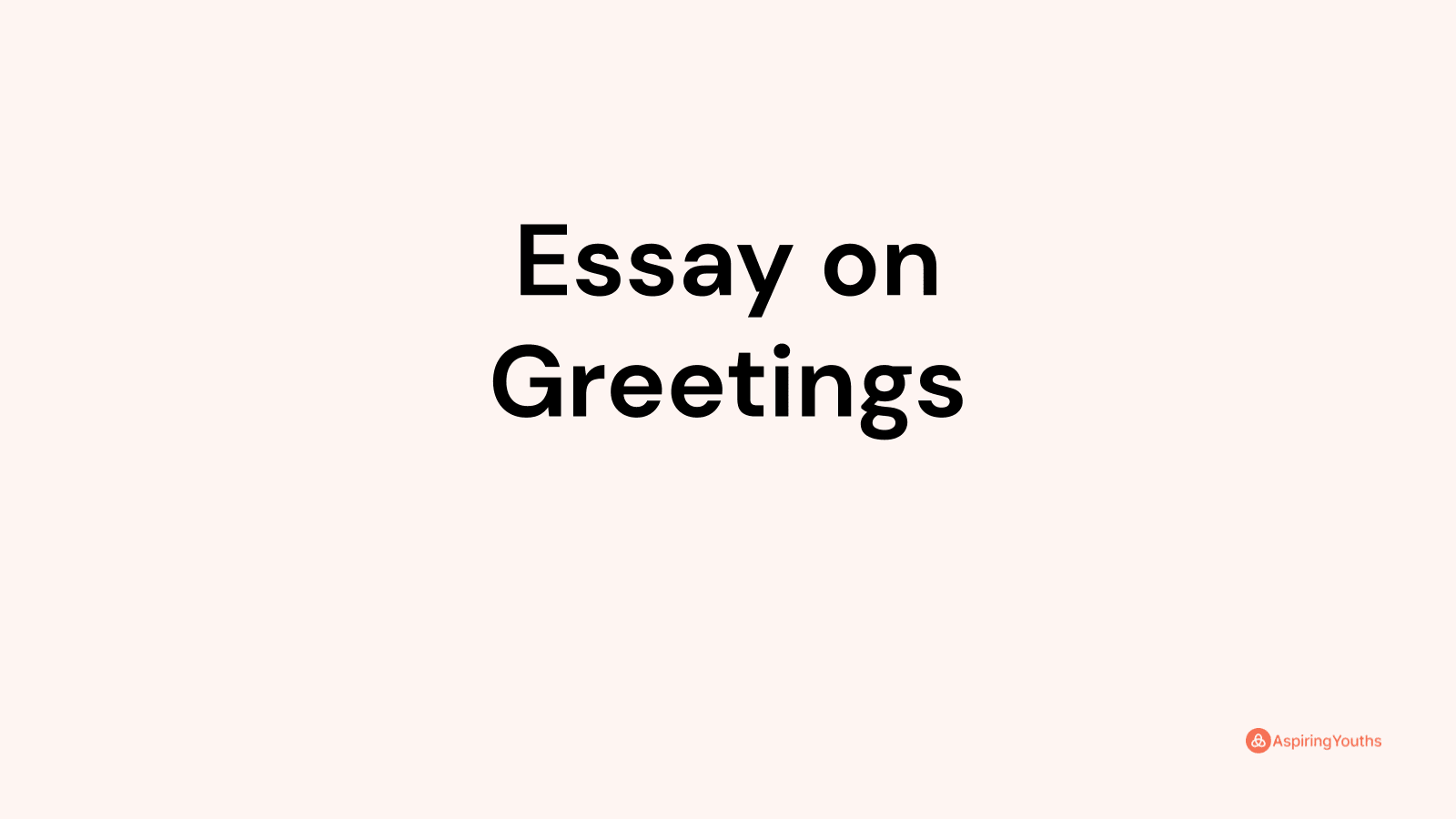 essay greetings examples