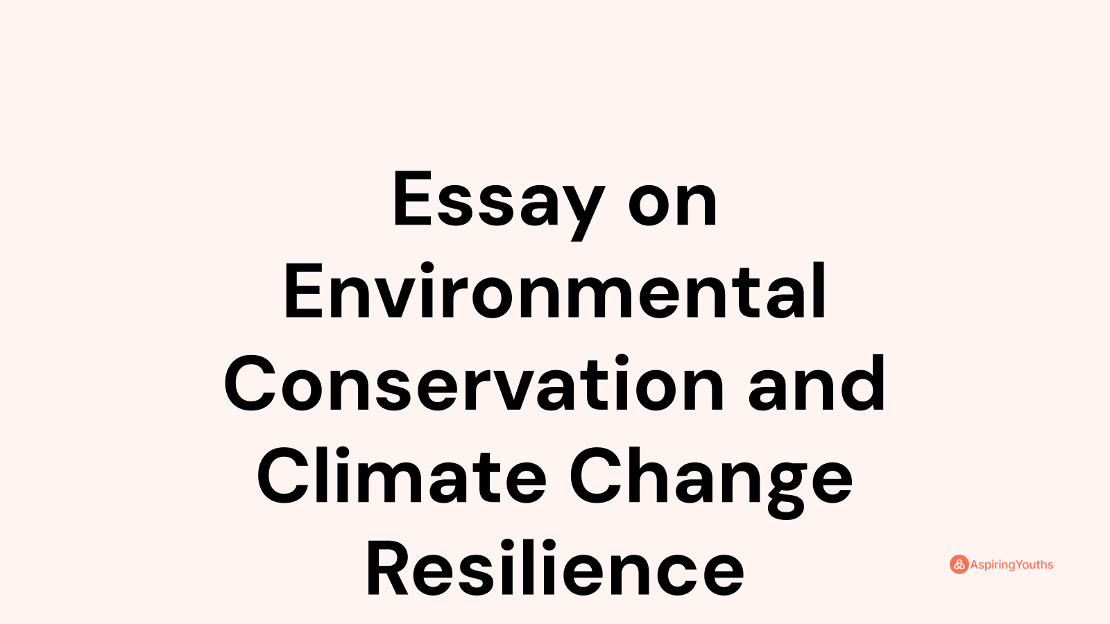 essay question on environmental change