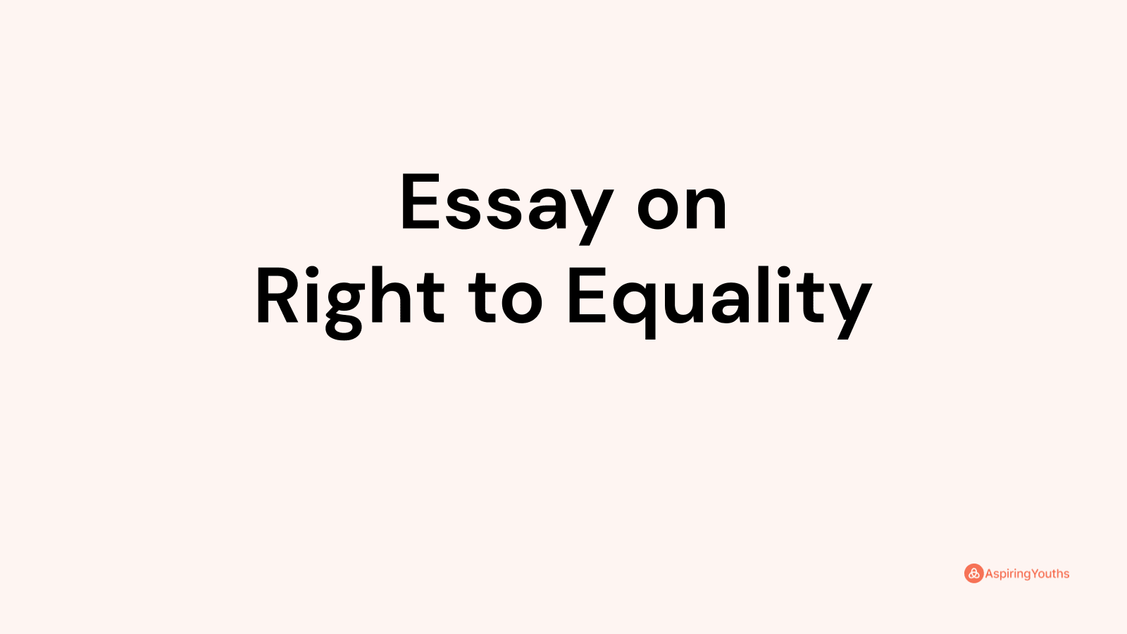 assignment on right to equality