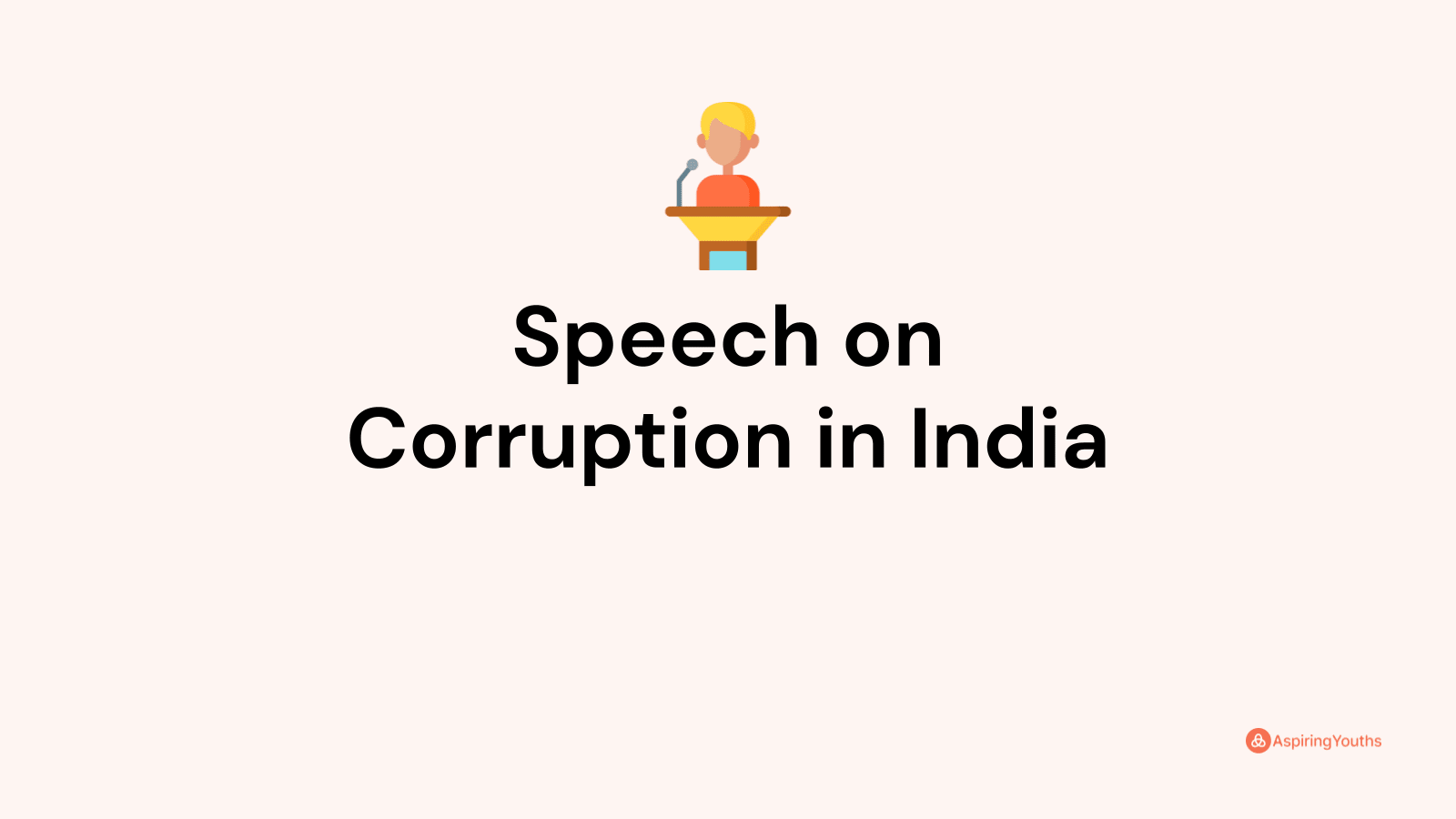 speech on corruption in india for 1 minute