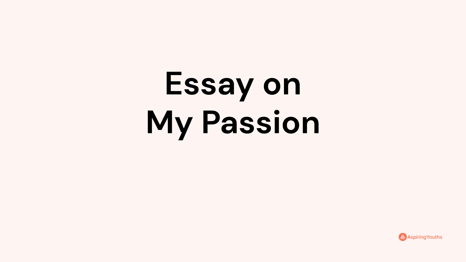 essay on my passion photography