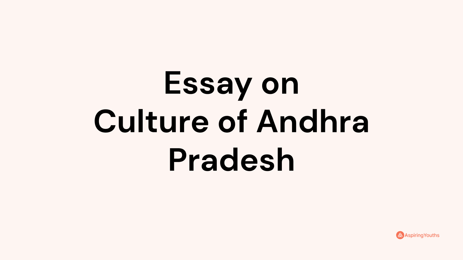 essay on culture of andhra pradesh