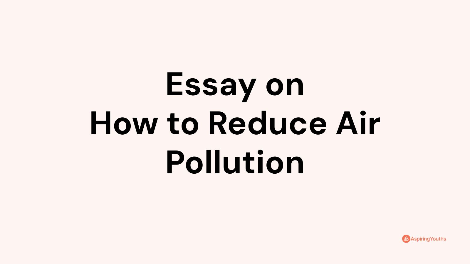 prevent air pollution essay