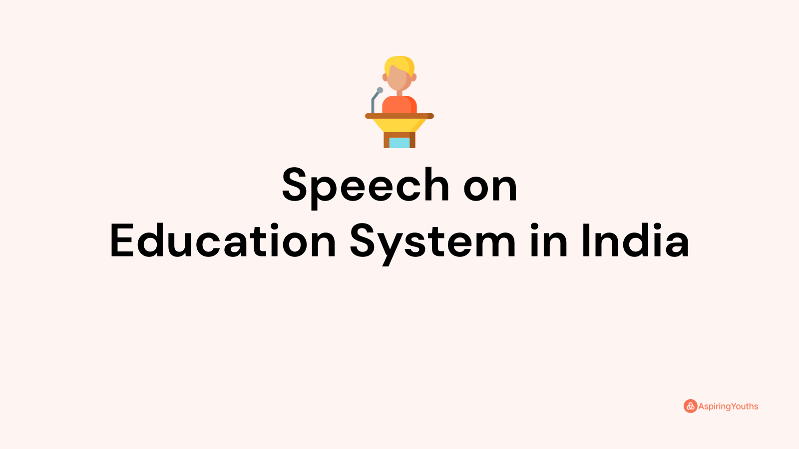 speech-on-education-system-in-india