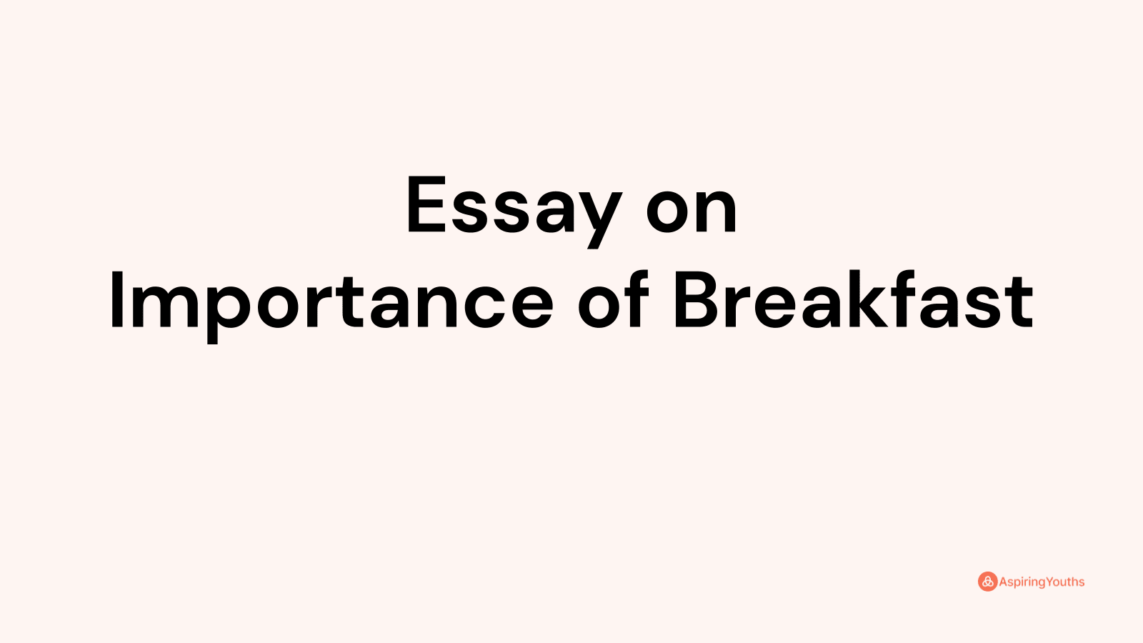 importance of breakfast in daily life essay