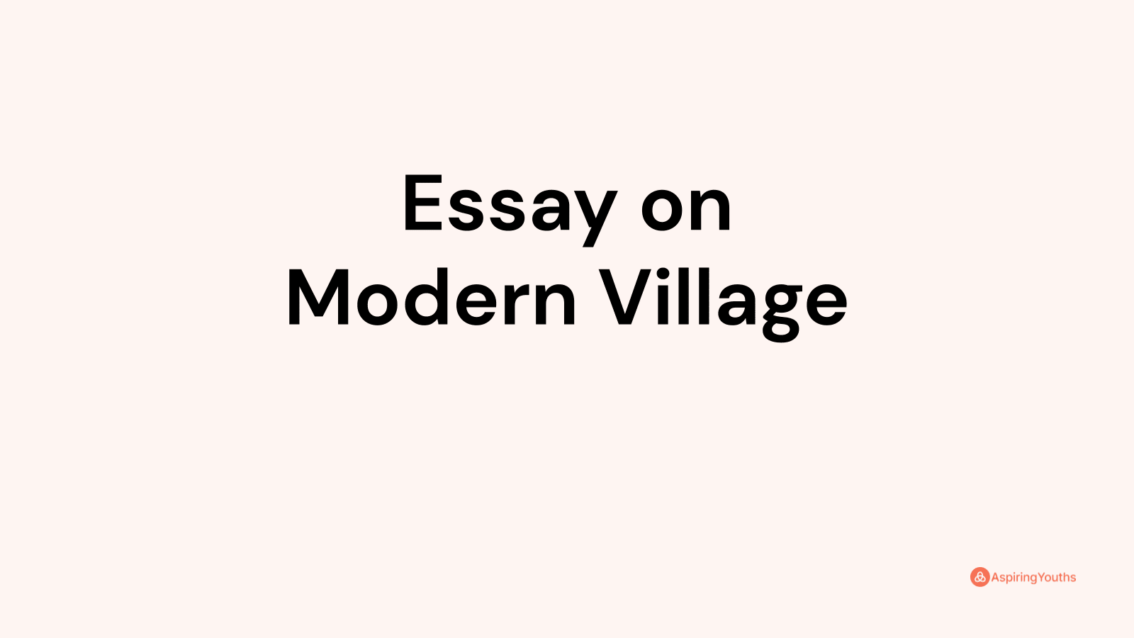 essay on modern village