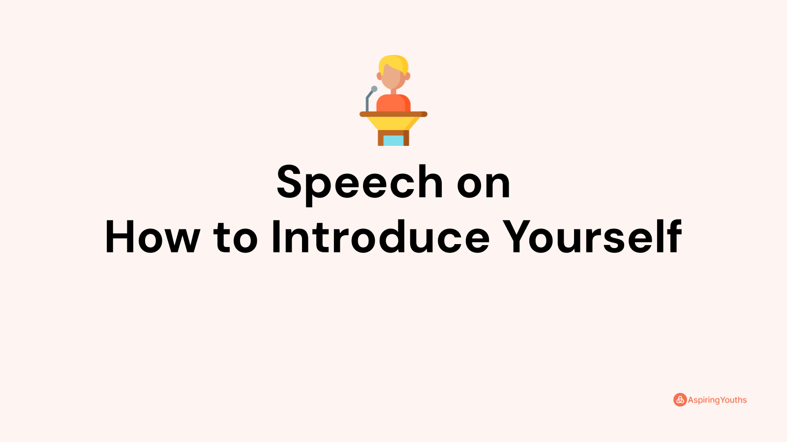 speech-on-how-to-introduce-yourself