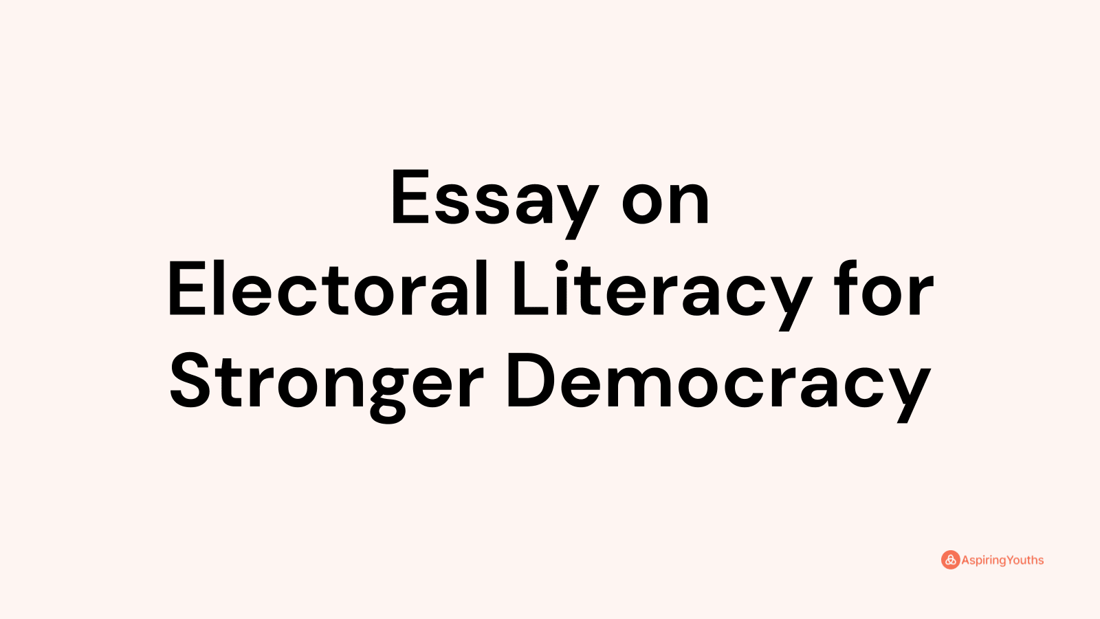 essay on electoral literacy