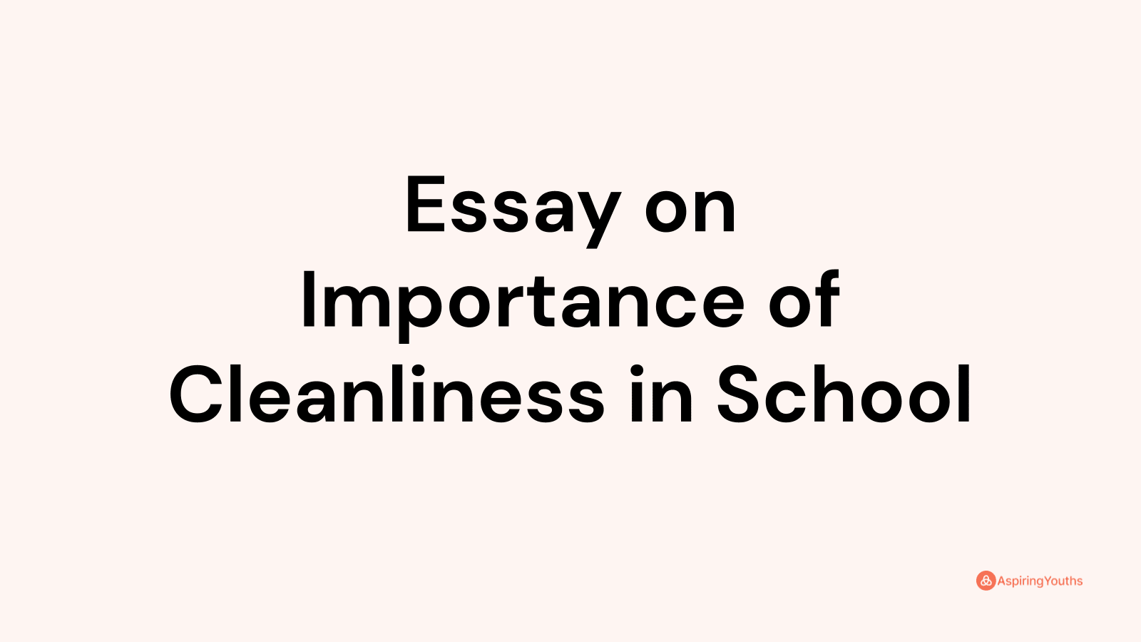 school clean essay