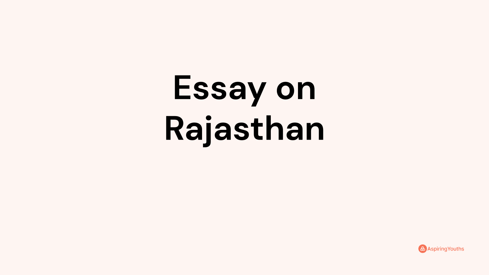 Essay on Rajasthan