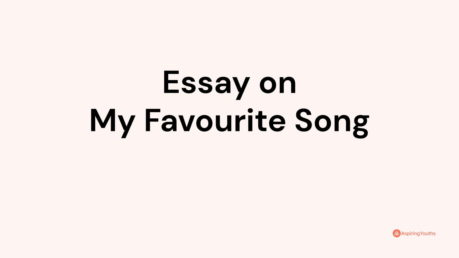 essay on favourite song