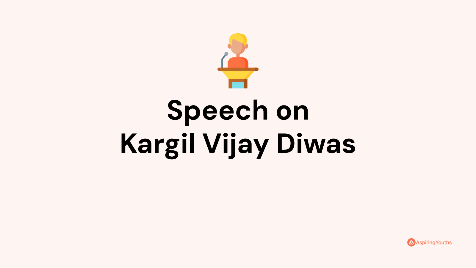 Speech on Kargil Vijay Diwas