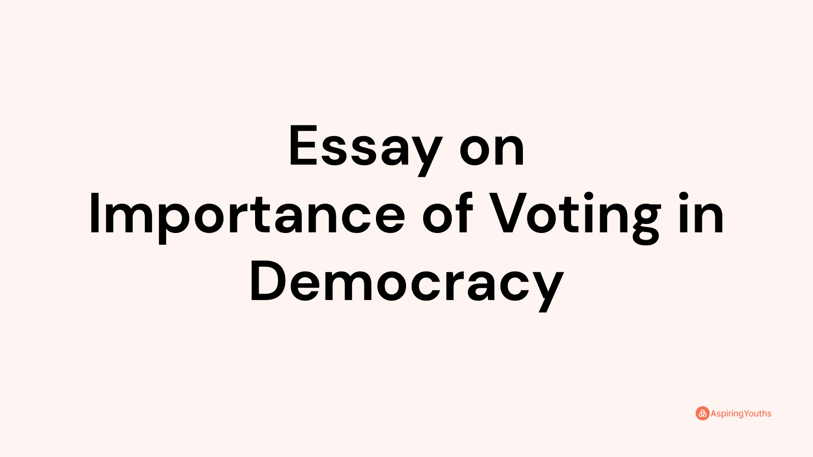 essay on importance of voting in democracy