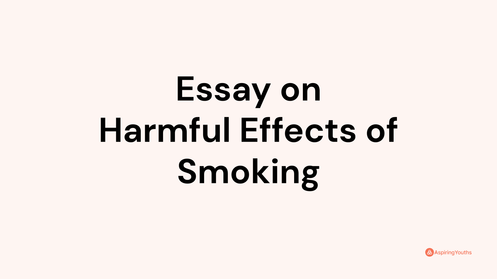 essay on harmful effects of smoking