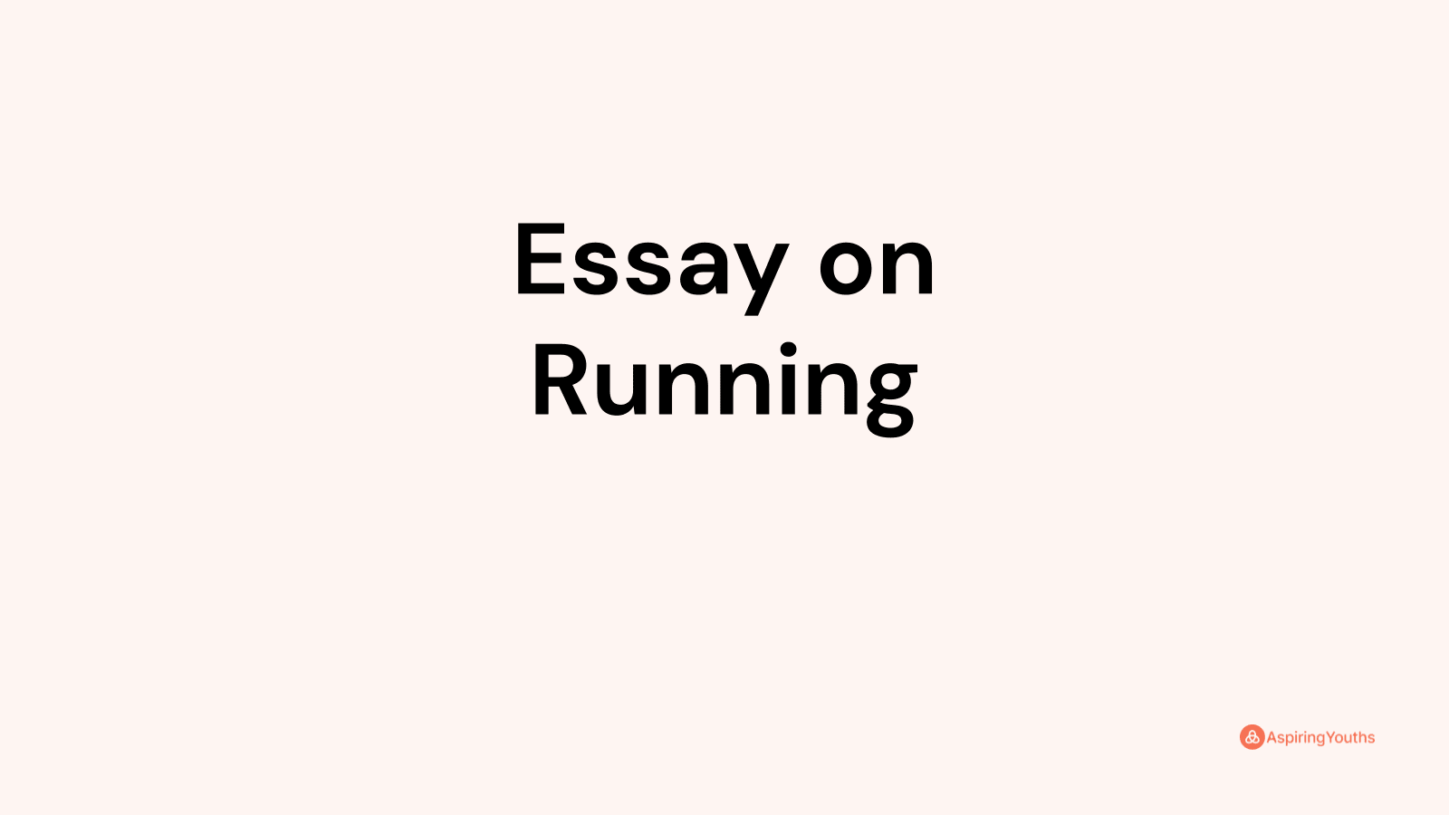 why is running important essay