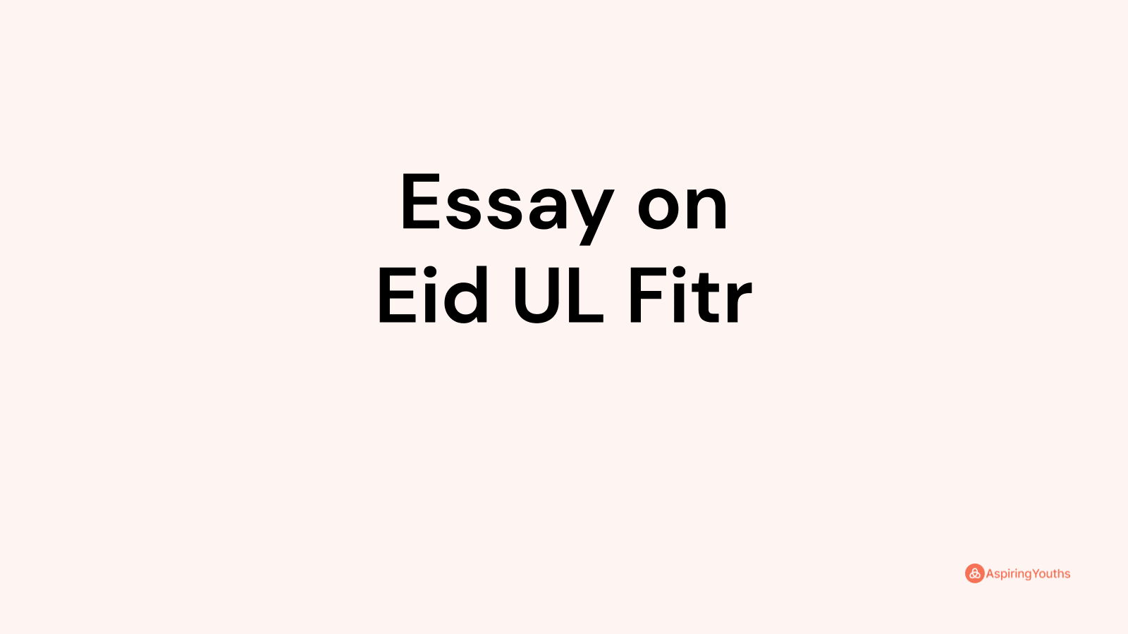 eid ul fitr essay in english for class 4