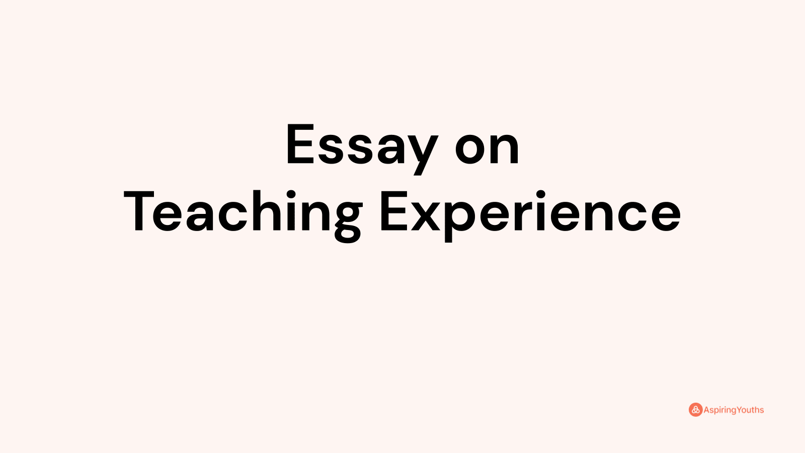 essay on teaching experience