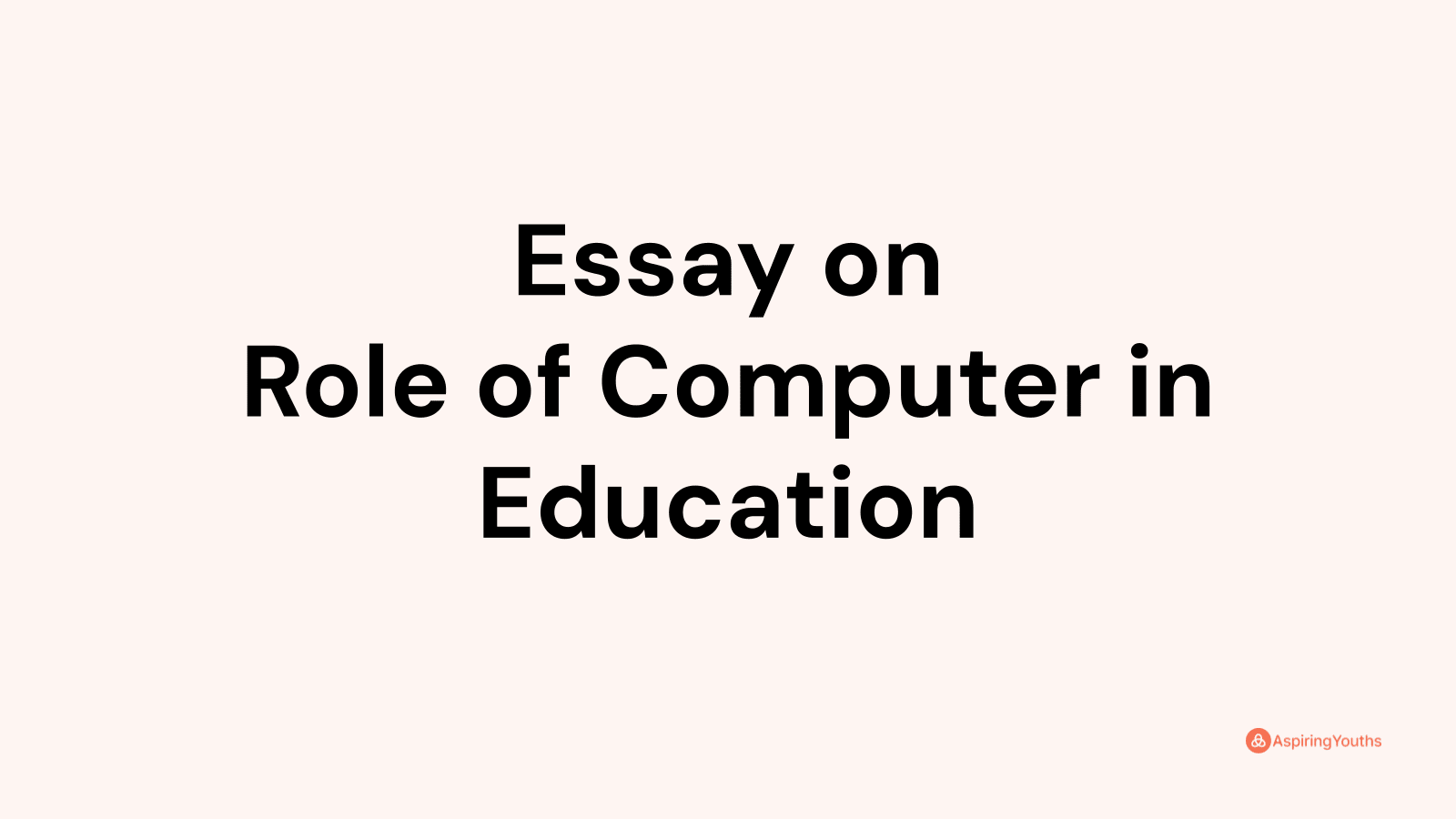 essay-on-role-of-computer-in-education