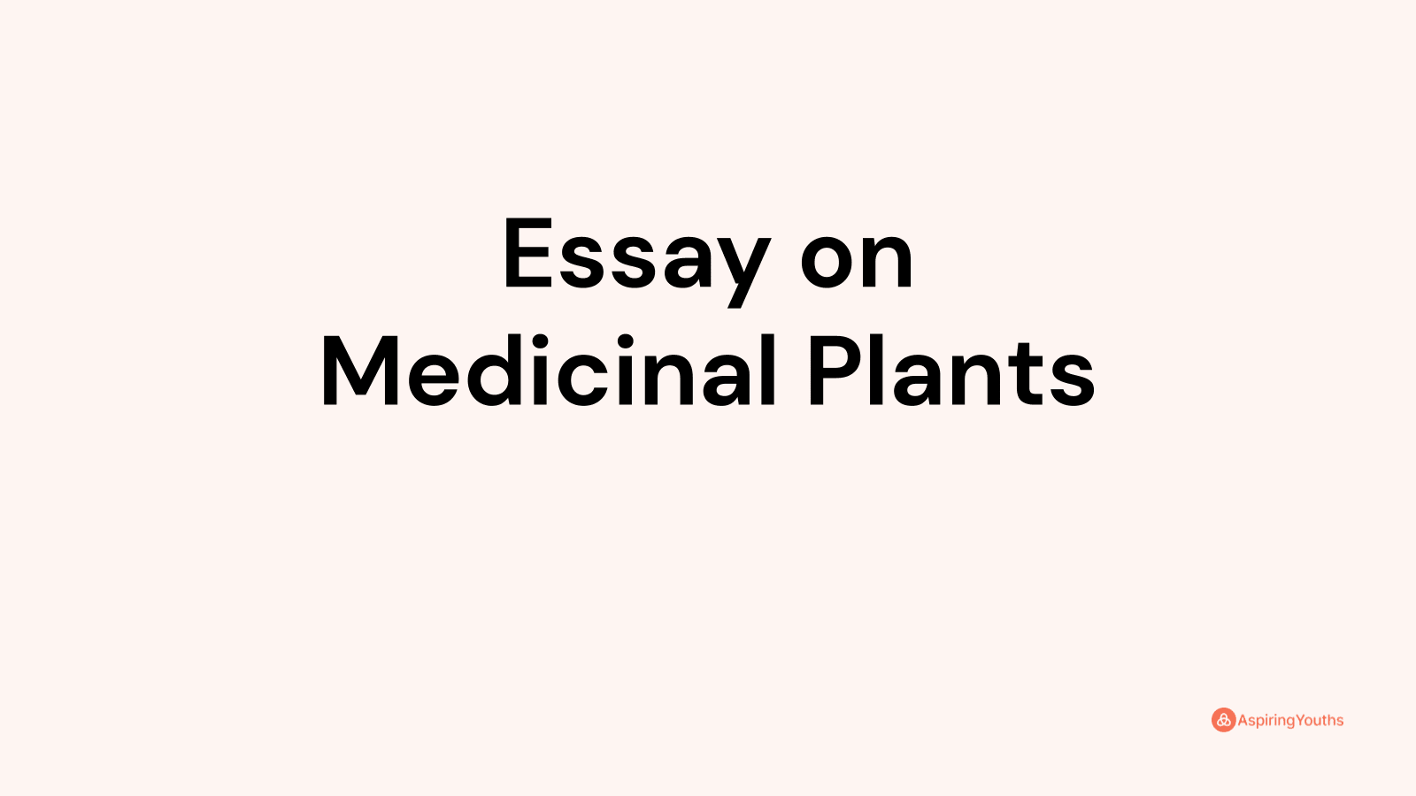 essay on medicinal plants