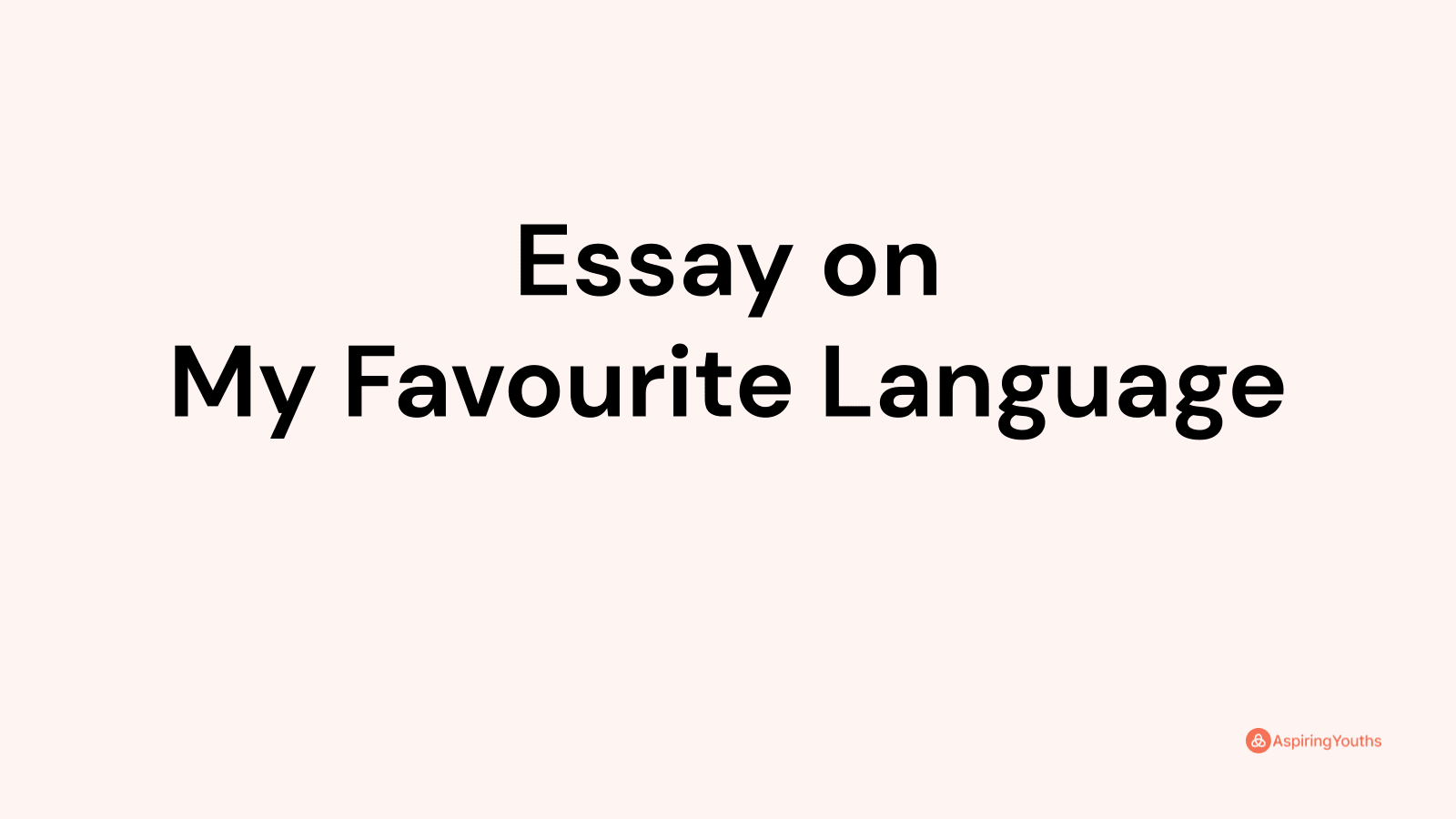 my favourite language essay