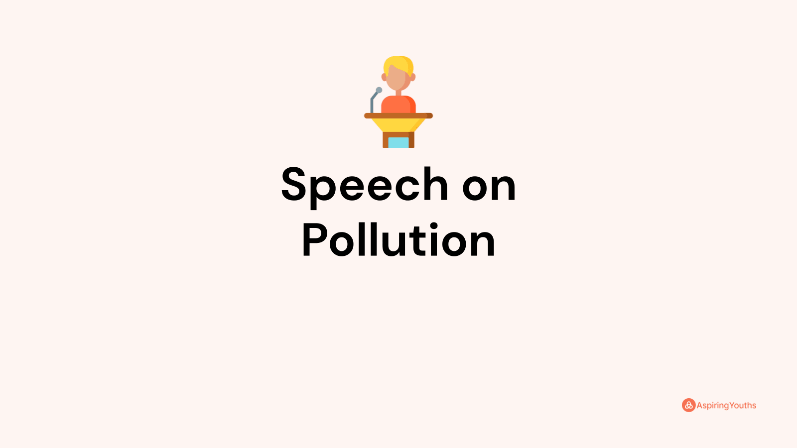 speech for pollution essay