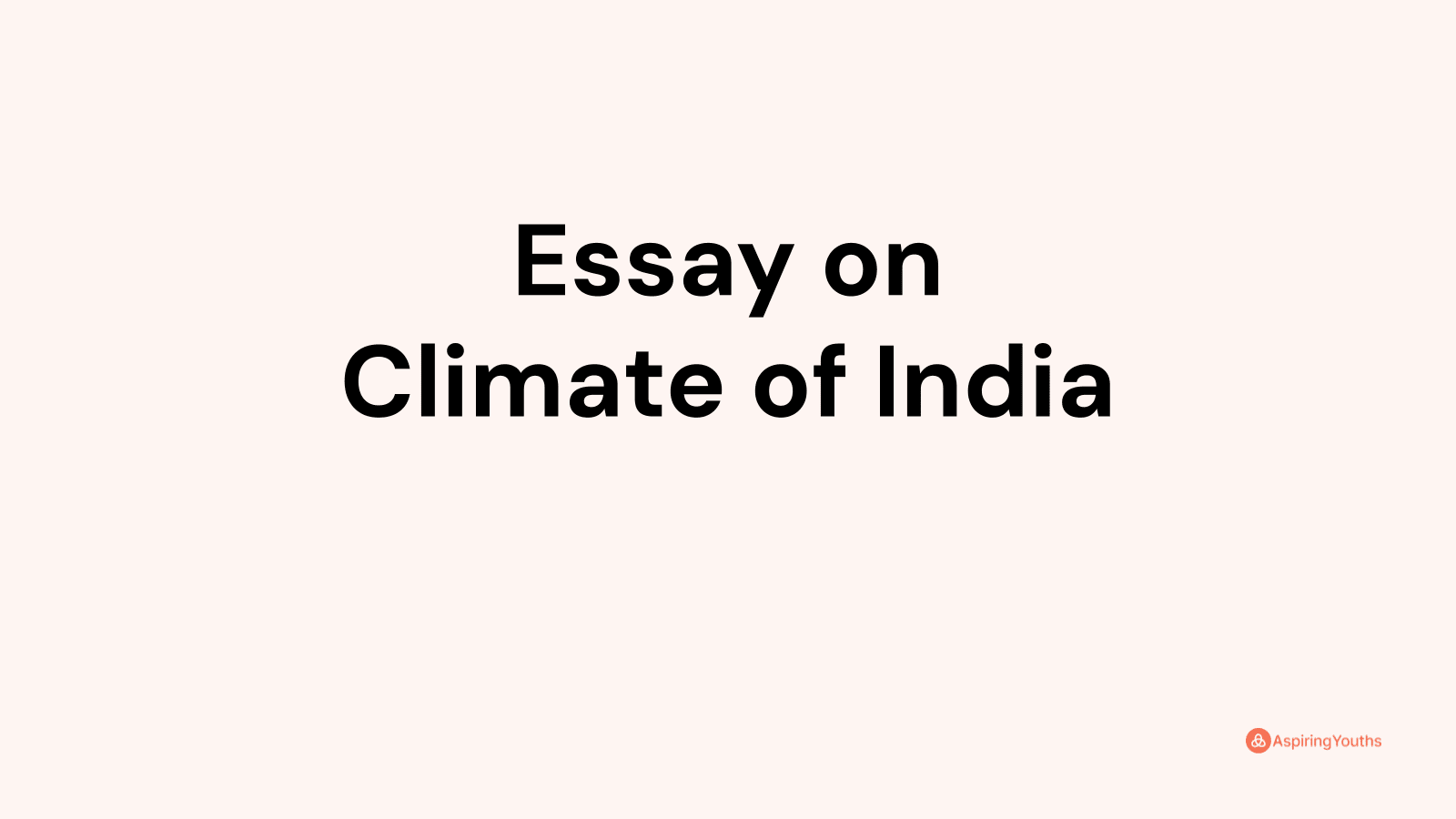 an essay on indian climate