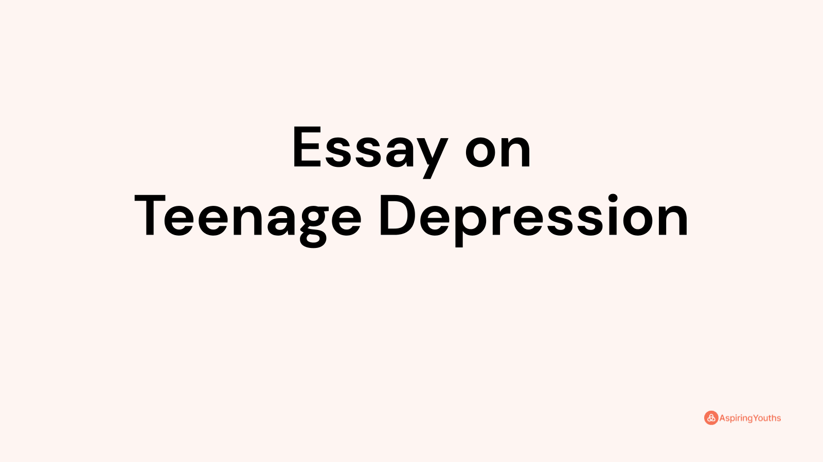 depression in adolescence essay