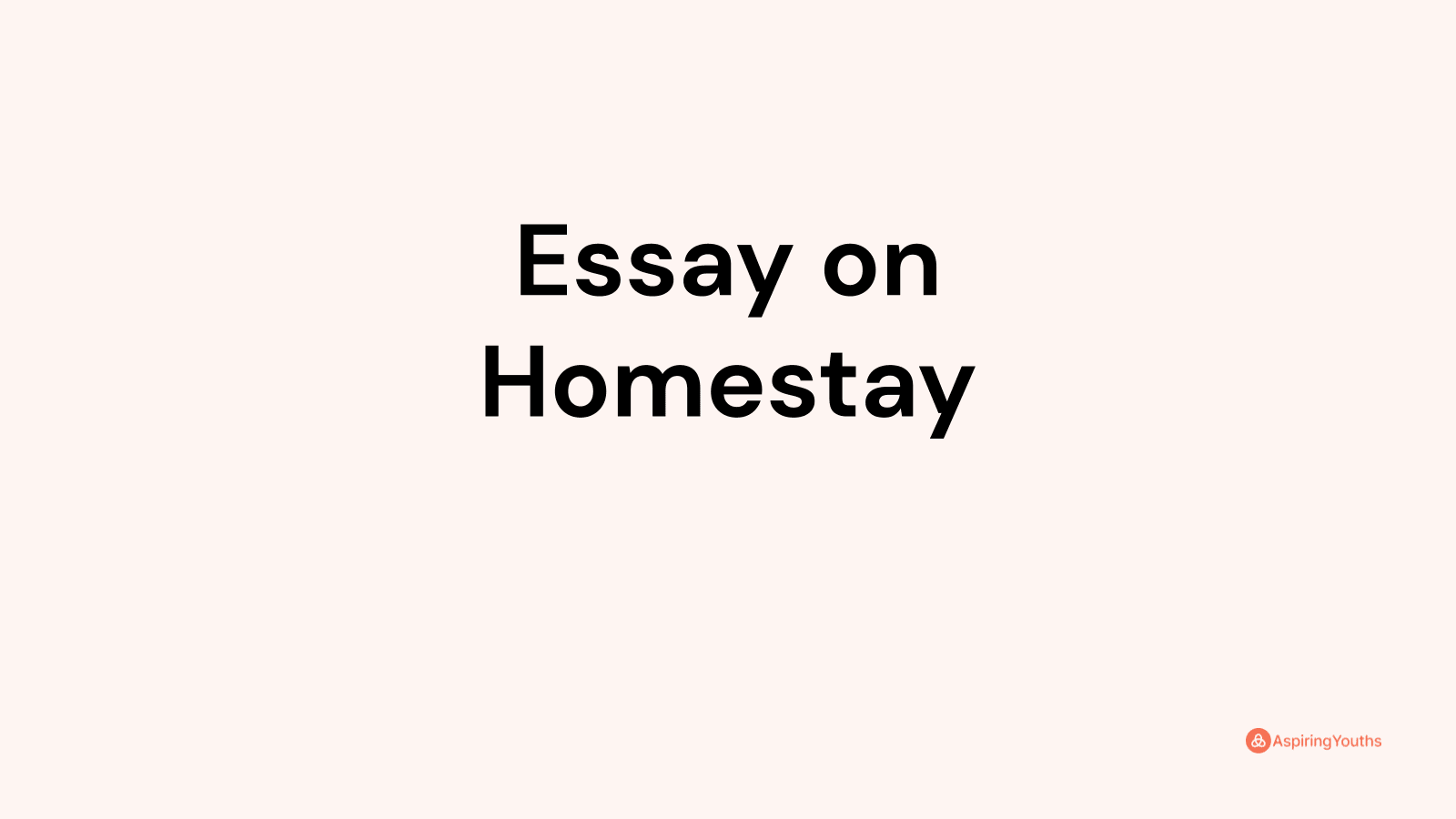 review essay about homestay