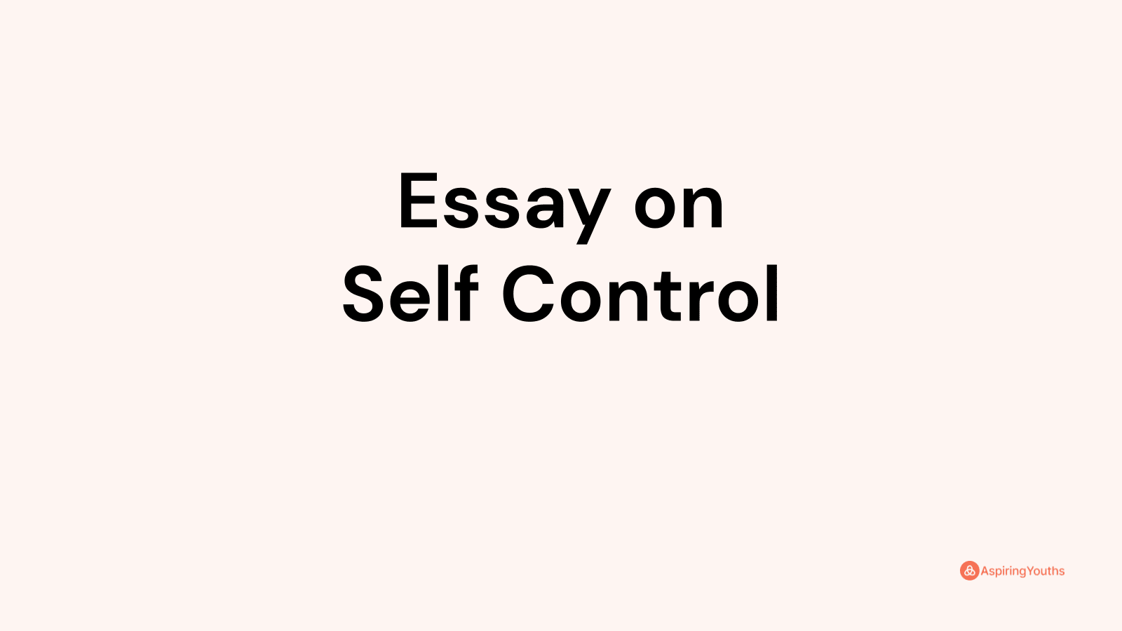 essay on self control