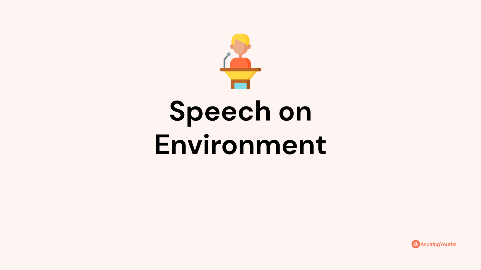 speech writing on environment conservation