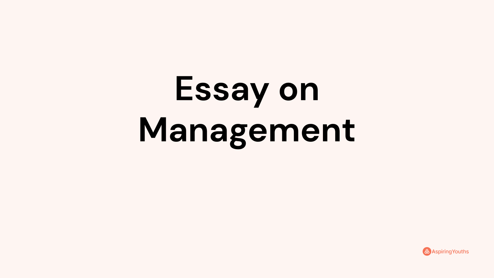 short essay on management