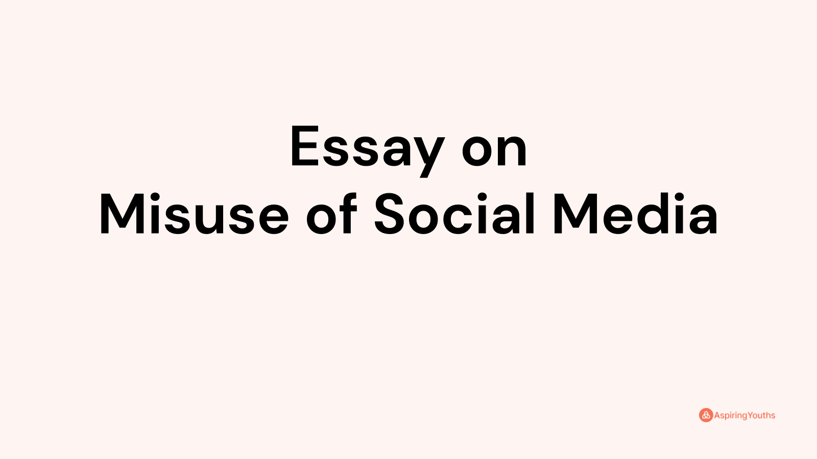 essay on misuse of social media for class 5