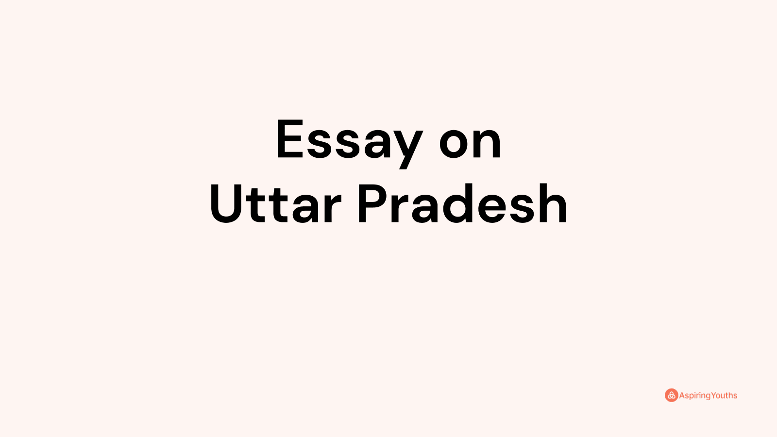 Essay on Uttar Pradesh