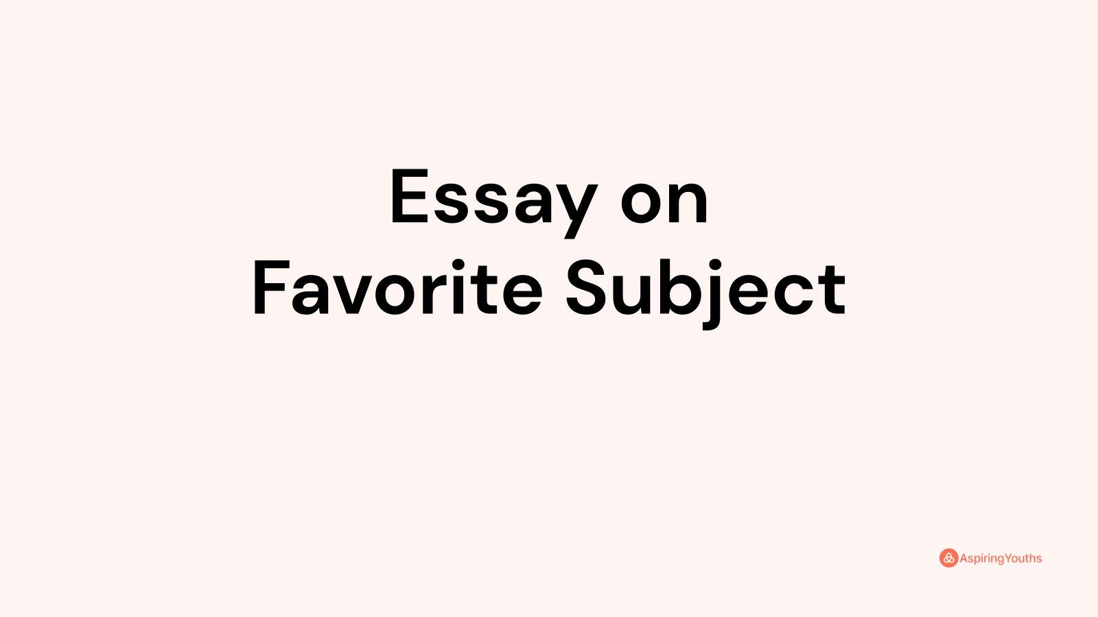 essay-on-favorite-subject