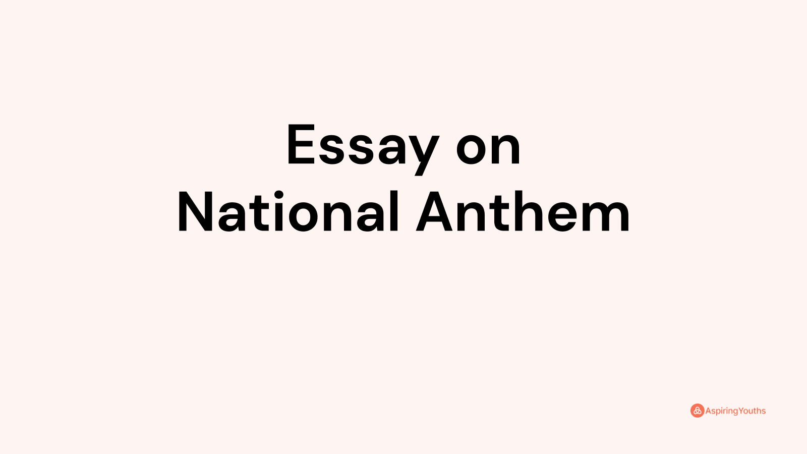 essay on national anthem 250 words